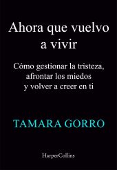 Ahora que vuelvo a vivir