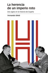 LA HERENCIA DE UN IMPERIO ROTO