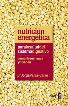NUTRICION ENERGETICA PARA LA SALUD DEL SISTEMA DIG