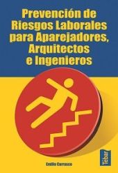 Prevención de riesgos laborales para aparejadores, arquitectos e ingenieros