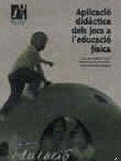 Aplicació didàctica dels jocs a l'educació física