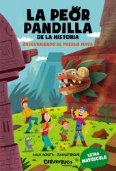 LA PEOR PANDILLA DE LA HISTORI