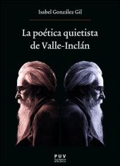 POETICA QUIETISTA DE VALLE-INCLAN, LA