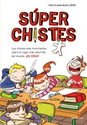 SUPER CHISTES 1 - LOS CHISTES MAS TRONCHANTES SOBRE EL LUGAR MAS ABURRIDO DEL MU