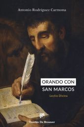 ORANDO CON SAN MARCOS:LECTO DIVINA.(BIBLIOTECA MANUAL)