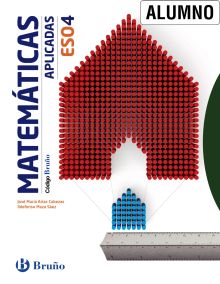 CÓDIGO BRUÑO MATEMÁTICAS APLICADAS 4 ESO ANDALUCÍA DIGITAL ALUMNO +