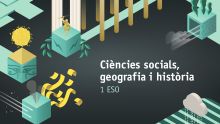 CIÈNCIES SOCIALS, GEOGRAFIA I HISTÒRIA 1 ESO