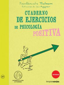 Cuaderno de ejercicios. Psicología positiva
