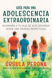 GUIA PARA UNA ADOLESCENCIA EXTRAORDINARIA