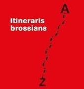 ITINERARIS BROSSIANS