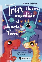 TRIRI I LA SEVA EXPEDICIO AL PLANETA TERRA