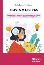 CLAVES MAESTRAS ESTRATEGIAS Y SECRETOS PARA CONQUISTAR EL TEMA DE TUS OPOSICIONE
