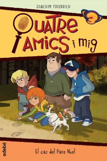 Quatre amics i mig en... El cas del Pare Noel: la sèrie de TV3