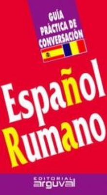 ESPAÑOL RUMANO GUIA CONVERSACION