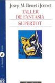 TALLER DE FANTASIA SUPERTOT