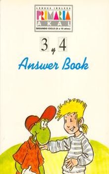 INGLÉS BÁSICO 3º Y 4º E.P. ANSWER BOOK.