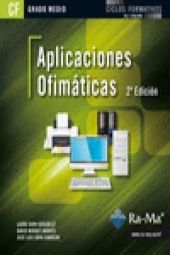 APLICACIONES OFIMÁTICAS. 2ª EDICIÓN (GRADO MEDIO)