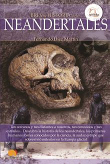 BREVE HISTORIA DE LOS NEANDERTALES