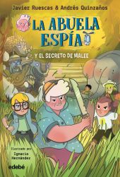 LA ABUELA ESPÍA Y... EL SECRETO DE MALEE