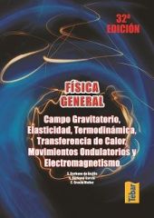Física general. Campo gravitatorio, elasticidad, termodinámica, transferencia de