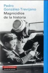 MAGNICIDOS DE LA HISTORIA