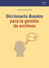 DICCIONARIO BOADAS PARA LA GESTIÓN DE ARCHIVOS