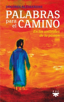 PALABRAS PARA EL CAMINO