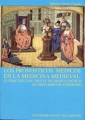 PRONÓSTICOS MÉDICOS EN LA MEDICINA MEDIEVAL, LOS: EL ""TRACTATUS DE CRISI ET DE 