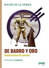 De barro y oro. Autorretratos de toreros