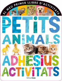 PETITS ANIMALS. ADHESIUS I ACTIVITATS