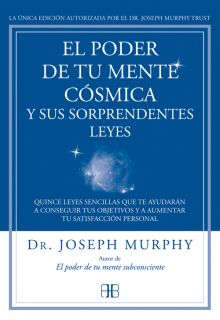 EL PODER DE TU MENTE COSMICA Y SUS SORPRENDENTES L