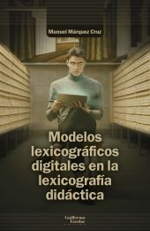 MODELOS LEXICOGRAFICOS DIGITALES EN LA LEXICOGRAFIA DIDACTICA