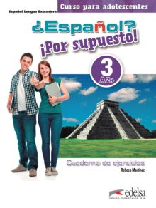 ¿ESPAÑOL? ¡POR SUPUESTO! 3 (A2+) LIBRO DE EJERCICI