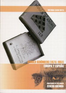 ARNOLD SCHÖNBERG (1874-1951). EUROPA Y ESPAÑA