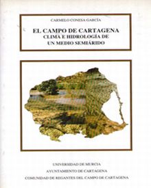 El Campo de Cartagena Clima e Hidrología de Un Medio Semiárido