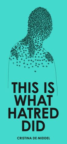 THIS IS WHAT HATRED DID