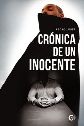 CRÓNICA DE UN INOCENTE