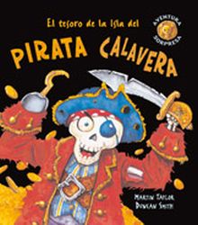 TESORO DE LA ISLA DEL PIRATA CALAVERA,EL