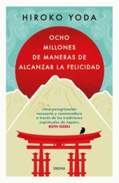 Ocho millones de maneras de alcanzar la felicidad