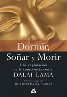 DORMIR, SOÑAR Y MORIR
