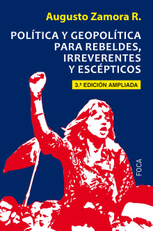 POLITICA Y GEOPOLITICA PARA REBELDES IRREVERENTES