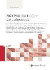 2021 PRÁCTICA LABORAL PARA ABOGADOS, 1ª EDICIÓN JU