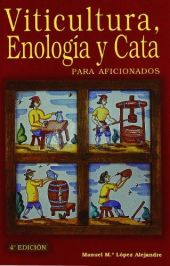 VITICULTURA, ENOLOGIA Y CATA PARA AFICIONADOS
