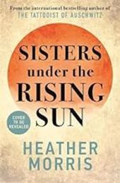 SISTERS UNDER THE RISING SUN