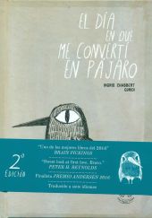 EL DIA EN QUE ME CONVERTI EN PAJARO 2ºEDICION