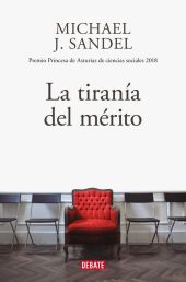LA TIRANÍA DEL MÈRITO