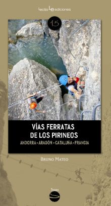 VIAS FERRATAS DE LOS PIRINEOS