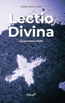 LECTIO DIVINA. QUARESMA 2020