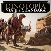 DINOTOPIA. VIAJE A CHANDARA