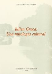 JULIEN GRACQ: UNA MITOLOGIA CULTURAL